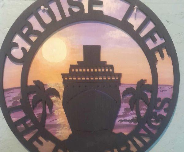 Cruise Life Door Hanger (Painted)